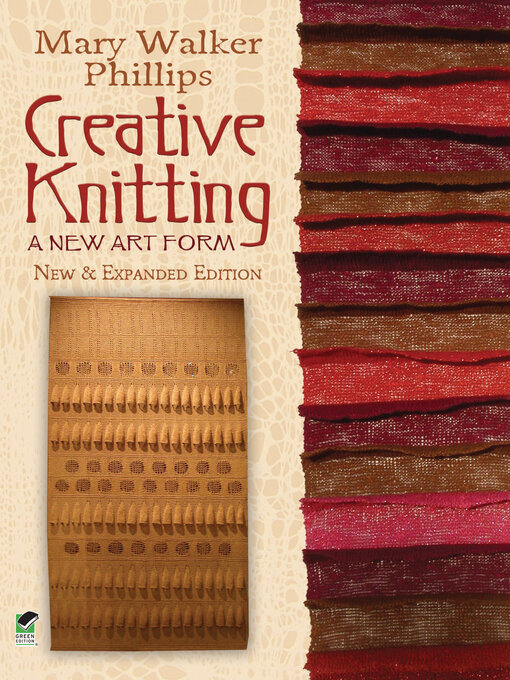 Title details for Creative Knitting by Mary Walker Phillips - Available
